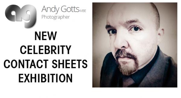 Andy Gotts MBE MA New Contact Sheets Photography Exhibition
