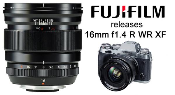Fujifilm adds 16mm f1.4 XF WR to range